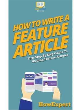 按需印刷How To Write a Feature Article[9781647585358]