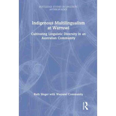 按需印刷不退不换TF Indigenous Multilingualism at Warruwi[9781032154992]