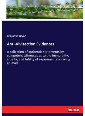 按需印刷不退不换Anti-Vivisection Evidences[9783337241452]