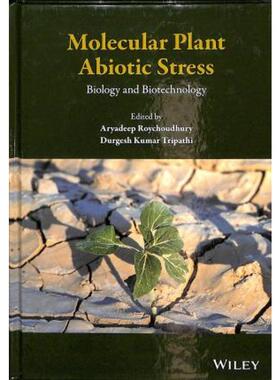 按需印刷不退不换Molecular Plant Abiotic Stress - Biology and Biotechnology[9781119463696]