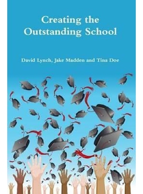 按需印刷不退不换Creating the Outstanding School[9781329385436]