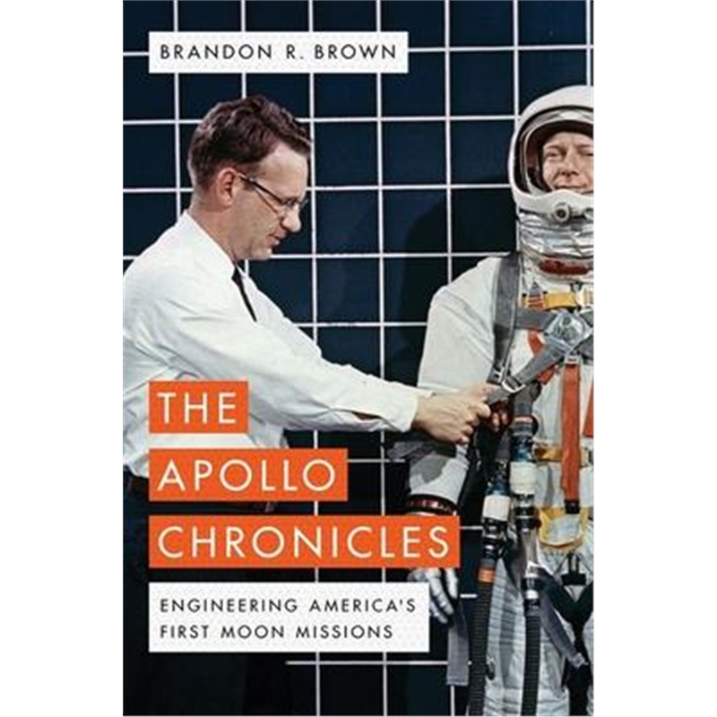 预订The Apollo Chronicles:Engineering America's First Moon Missions