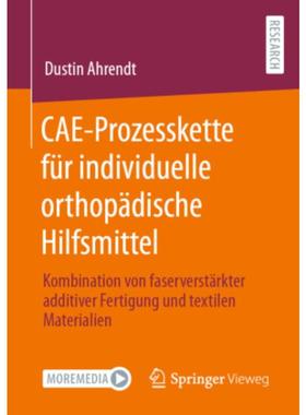 预订【德语】 CAE-Prozesskette für individuelle orthopädische Hilfsmittel:Kombination von faserve