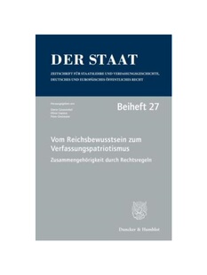 预订不退不换德语Vom Reichsbewusstsein zum Verfassungspatriotismus. Zusammengeh?rigkeit durch Rechtsregeln.:Tagung der Ve