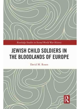按需印刷TF Jewish Child Soldiers in the Bloodlands of Europe[9781032044972]