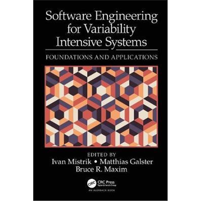 按需印刷图书Software Engineering for Variability Intensive Systems:Foundations and Applications[9780815348054]