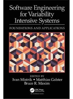 按需印刷不退不换图书Software Engineering for Variability Intensive Systems:Foundations and Applications[9780815348054]