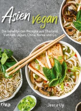 预订【德语】 Asien vegan:Die beliebtesten Rezepte aus Thailand, Vietnam, Japan, China,