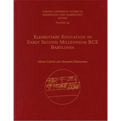 预订Elementary Education in Early Second Millennium BCE Babylonia[9781646021383]