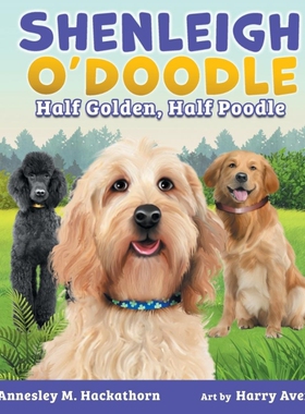 按需印刷不退不换Shenleigh O'Doodle, Half Golden, Half Poodle[9781736256732]