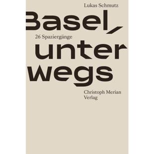 预订 unterwegs Basel Spaziergänge 德语
