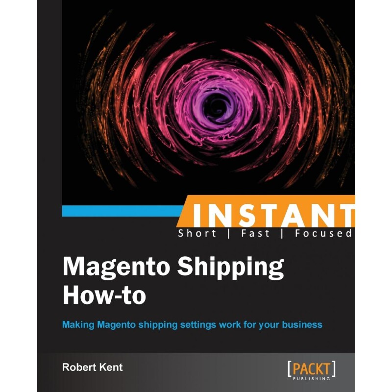 按需印刷不退不换Instant Magento Shipping How-To[9781782165408]