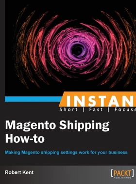 按需印刷Instant Magento Shipping How-To[9781782165408]