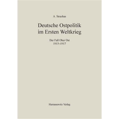 预订【德语】Deutsche Ostpolitik im Ersten Weltkrieg[9783447032933]