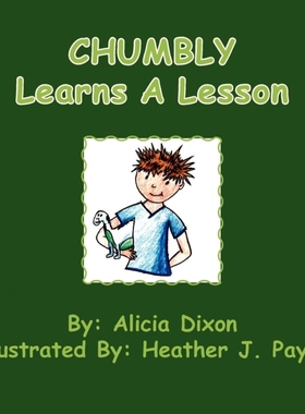 按需印刷Chumbly Learns A Lesson[9781456816285]