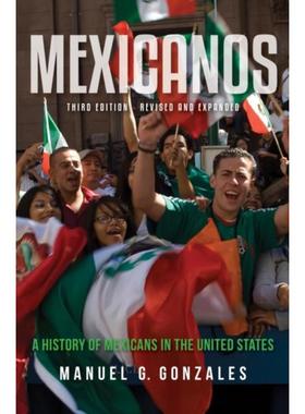 预订Mexicanos, Third Edition:A History of Mexicans in the United States