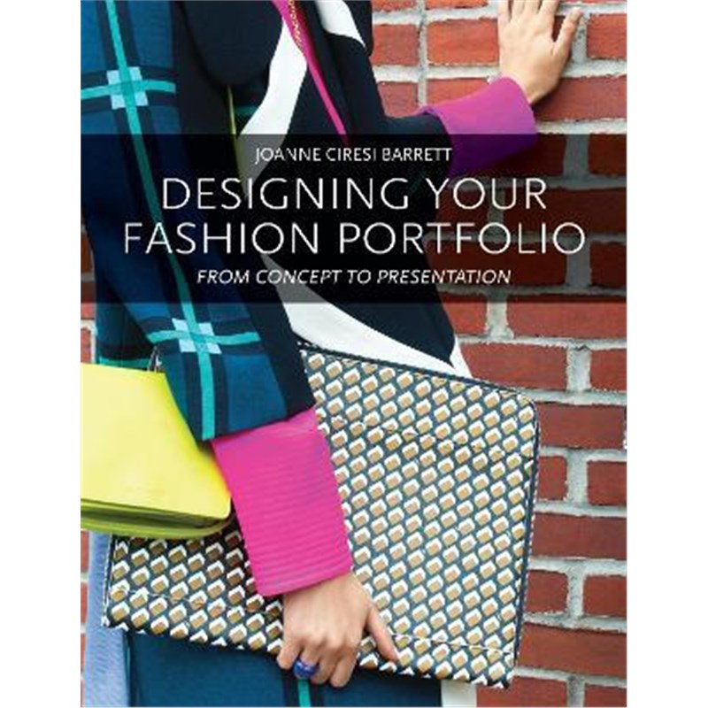 按需印刷Designing Your Fashion Portfolio:From Concept to Presentation[9781609010072]