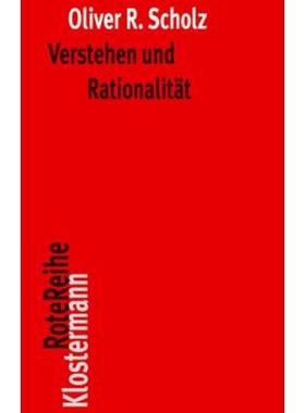 预订【德语】 Verstehen und Rationalität:Untersuchungen zu den Grundlagen von Hermeneut