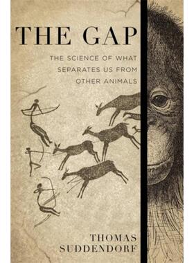 预订The Gap:The Science of What Separates Us from Other Animals