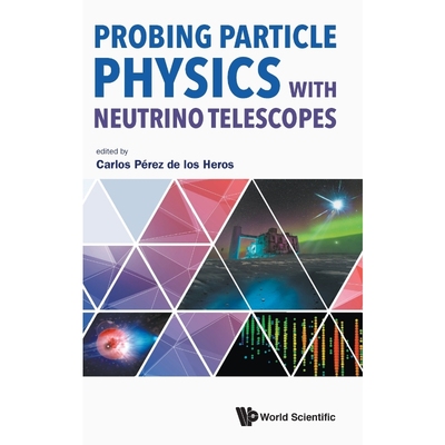 按需印刷Probing Particle Physics with Neutrino Telescopes[9789813275010]