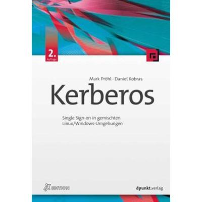 预订【德语】 Kerberos:Single Sign-on in gemischten Linux/Windows-Umgebungen