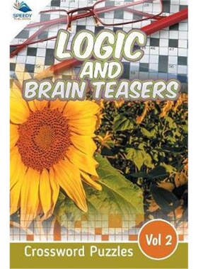 按需印刷不退不换Logic and Brain Teasers Crossword Puzzles Vol 2[9781682803844]