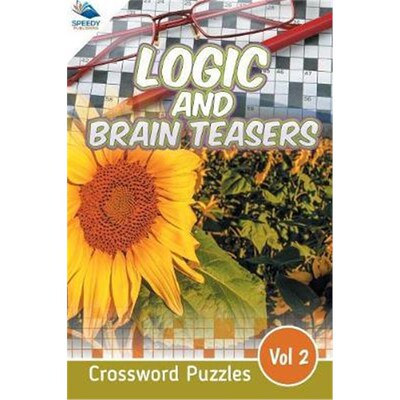 按需印刷不退不换Logic and Brain Teasers Crossword Puzzles Vol 2[9781682803844]