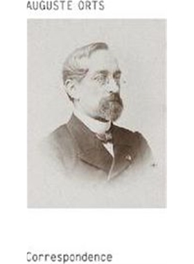 预订Auguste Orts - Correspondence