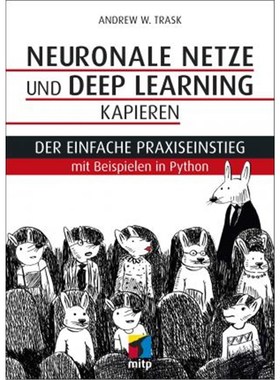 预订【德语】 Neuronale Netze und Deep Learning kapieren:Der einfache Praxiseinstieg mit Beispielen in Python