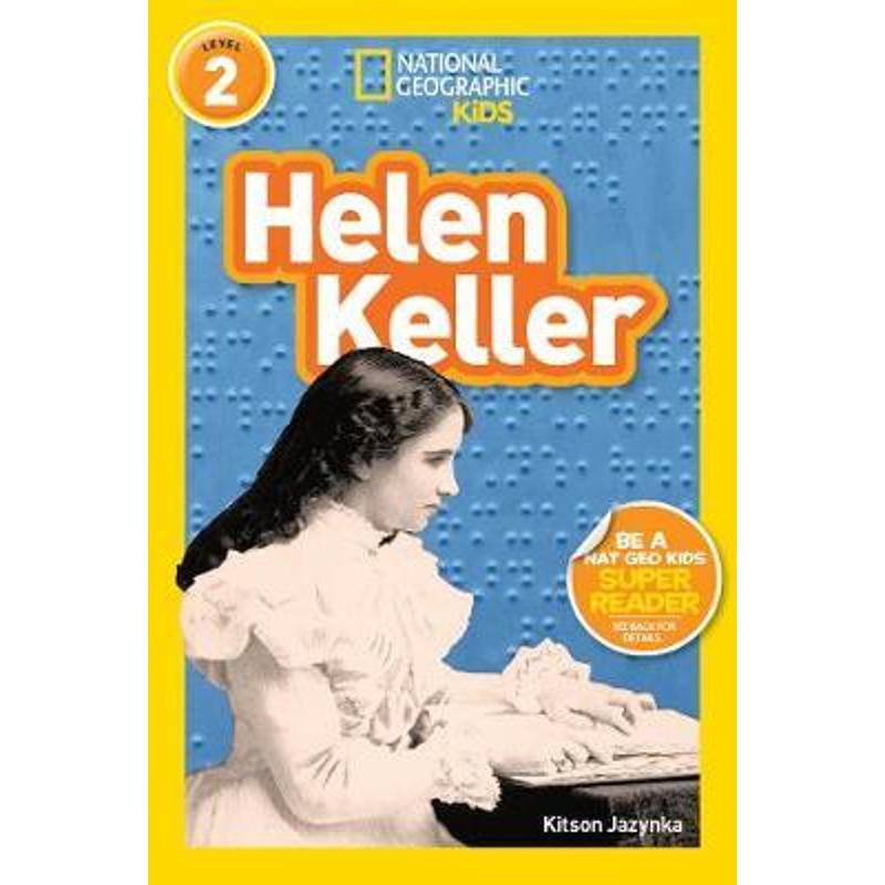 2级别 国家地理分级读物 National Geographic Readers: Helen Keller (Level 2) 英文原版儿童阅读 海伦·凯勒（传记）
