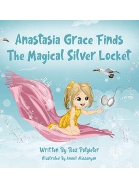 按需印刷Anastasia Grace Finds The Magical Silver Locket[9780648558798]