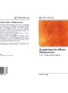 预订【德语】 Brandschutz in offener Holzbauweise:Holz - Ein Baustoff mit Zukunft!