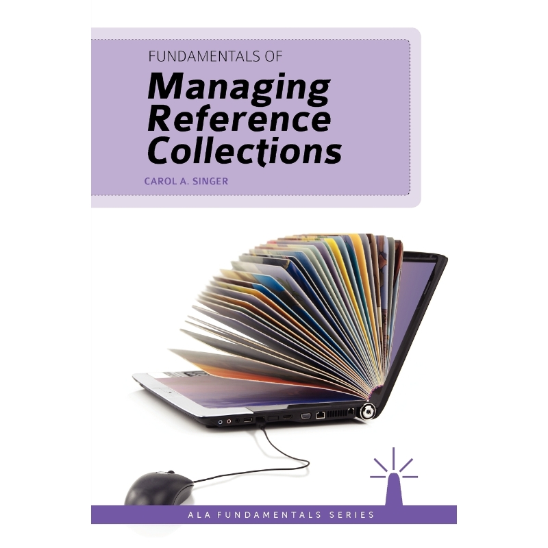按需印刷Fundamentals of Managing Reference Collections[9780838911532]