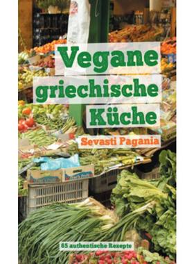 预订【德语】 Vegane griechische Küche:65 authentische Rezepte