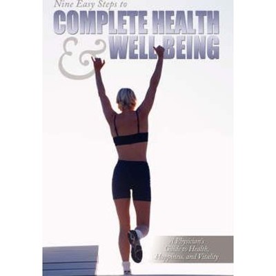 按需印刷 Nine Easy Steps To Complete Health & Well Being