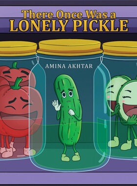 预订There Once Was a Lonely Pickle[9781035866069]