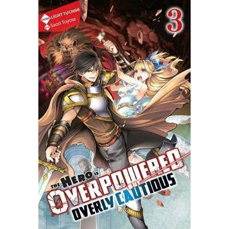预订The Hero Is Overpowered but Overly Cautious, Vol. 3 (light novel)