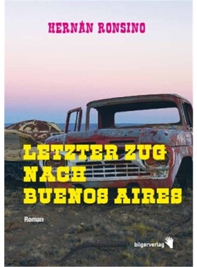 预订【德语】 Letzter Zug nach Buenos Aires[9783037620229]