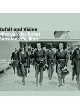预订【德语】 Zufall und Vision:Der Barcelona Pavillon von Mies van der Rohe