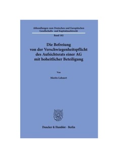 预订不退不换德语Die Befreiung von der Verschwiegenheitspflicht des Aufsichtsrats einer AG mit hoheitlicher Beteiligung.: