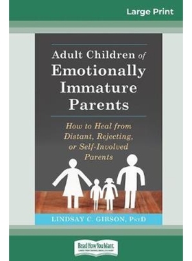 按需印刷  Adult Children of Emotionally Immature Parents:How