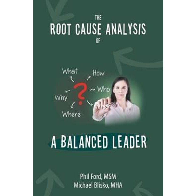 按需印刷不退不换The Root Cause Analysis of a Balanced Leader[9781504970006]