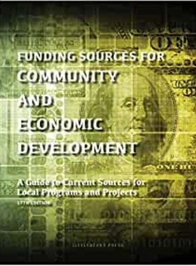 按需印刷Funding Sources for Community and Economic Development[9781940750132]
