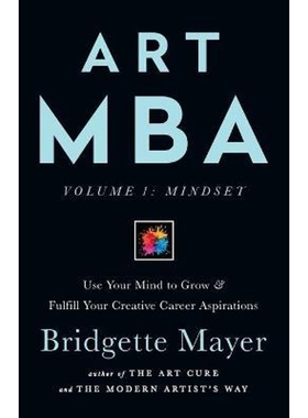 预订Art MBA:Use Your Mind to Grow & Fulfill Your Creative Career Aspirations