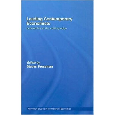 预订不退不换Leading Contemporary Economists:Economics at the cutting edge[9780415775014]