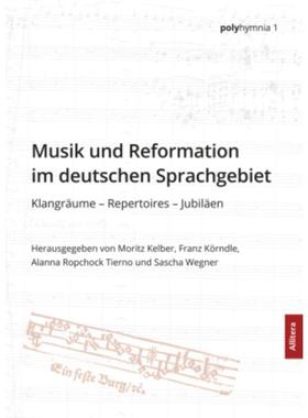 预订【德语】 Musik und Reformation im deutschen Sprachge