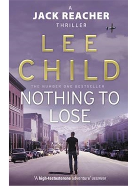 预订不退不换Nothing To Lose:(Jack Reacher 12)