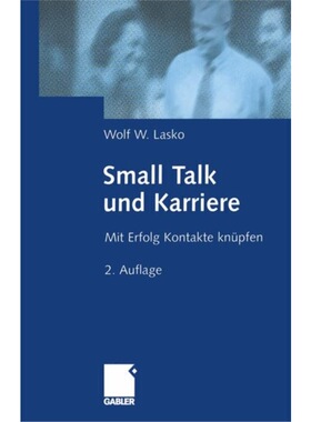 预订【德语】 Small Talk und Karriere:Mit Erfolg Kontak
