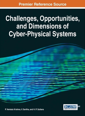 按需印刷不退不换Challenges, Opportunities, and Dimensions of Cyber-Physical Systems[9781466673120]