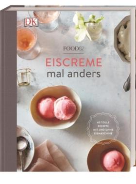预订【德语】 Eiscreme mal anders:60 tolle Rezepte mit und ohne Eismaschine